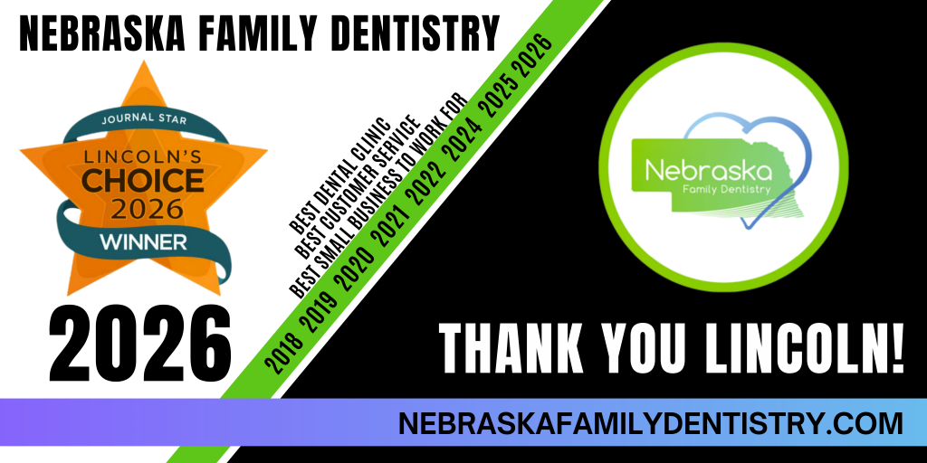 Nebraska Family Dentistry banner for the 2026 Lincoln Journal Star Choice Awards.